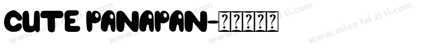 CUTE PANAPAN字体转换
